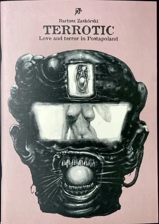 Okładka książki „Terrotic. Love and terror in Postapoland Or Story of the Eye” — Zaskórski Bartosz