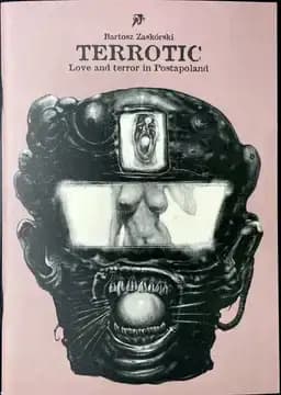 Okładka książki „Terrotic. Love and terror in Postapoland Or Story of the Eye” — Zaskórski Bartosz