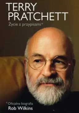 Okładka książki „Terry Pratchett : życie z przypisami / Terry Pratchett : a life with footnotes,”
