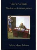 Okładka książki „Testimone inconsapevole” — Gianrico Carofiglio