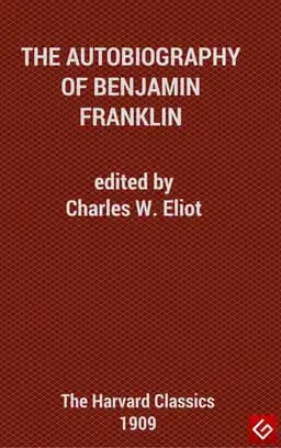 Okładka książki „The Autobiography of Benjamin Franklin” — Benjamin Franklin