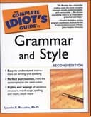Okładka książki „The Complete Idiot's Guide to Grammar and Style” — Laurie Rozakis