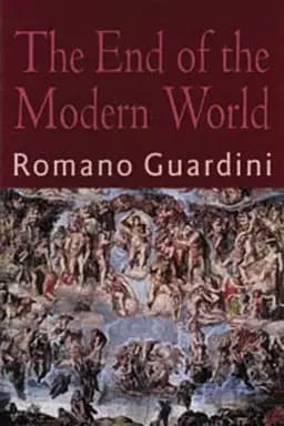 Okładka książki „The End of the Modern World” — Guardini, Romano