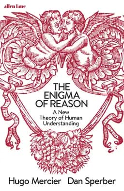 Okładka książki „The Enigma of Reason: A New Theory of Human Understanding” — Dan Sperber