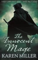 Okładka książki „The Innocent Mage” — Karen Miller