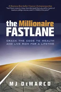 Okładka książki „The Millionaire Fastlane” — MJ DeMarco
