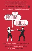 Okładka książki „The Prodigal Tongue” — Lynne Murphy