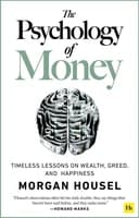 Okładka książki „The Psychology of Money: Timeless Lessons on Wealth, Greed, and Happiness”