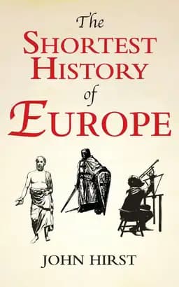Okładka książki „The Shortest History of Europe” — Hirst, John