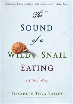 Okładka książki „The Sound of a Wild Snail Eating” — Elisabeth Tova Bailey