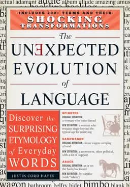 Okładka książki „The Unexpected Evolution of Language” — Justin Cord Hayes