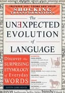Okładka książki „The Unexpected Evolution of Language” — Justin Cord Hayes