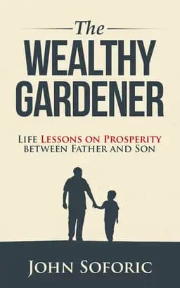 Okładka książki „The Wealthy Gardener: Life Lessons on Prosperity between Father and Son”