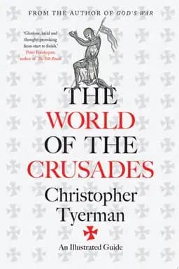 Okładka książki „The World of the Crusades” — Christopher Tyerman