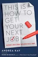 Okładka książki „This Is How to Get Your Next Job” — Andrea Kay