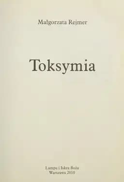 Okładka książki „Toksymia” — Rejmer, Małgorzata