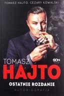 Okładka książki „Tomasz Hajto : ostatnie rozdanie : autobiografia /”
