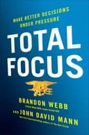 Okładka książki „Total Focus” — Brandon Webb, John David Mann