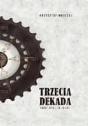 Okładka książki „Trzecia dekada : świat dziś i za 10 lat / Świat dziś i za 10 lat”