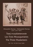 Okładka książki „Trzej muszkieterowie / Trois mousquetaires” — Dumas, Alexandre (1802)