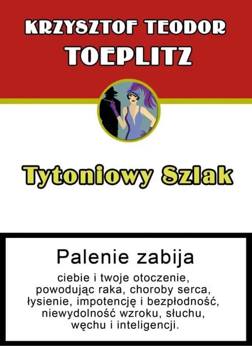 Okładka książki „Tytoniowy szlak” — Toeplitz, Krzysztof Teodor