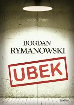 Okładka książki „Ubek wina i skrucha” — Bogdan Rymanowski