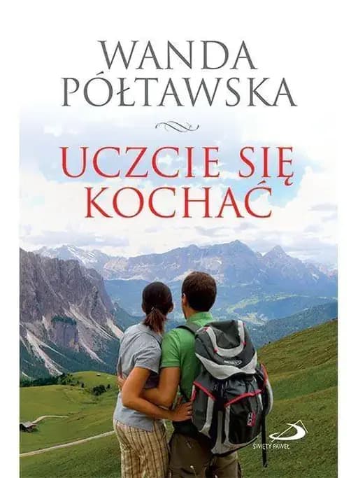 Okładka książki „Uczcie się kochać” — Wanda Półtawska