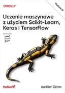Okładka książki „Uczenie maszynowe z użyciem Scikit-Learn, Keras i TensorFlow / Hands-on machine…