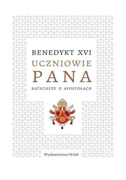 Okładka książki „Uczniowie Pana : katechezy o apostołach / Apostoli e i primi discepoli di Cristo…