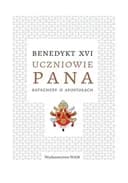 Okładka książki „Uczniowie Pana : katechezy o apostołach / Apostoli e i primi discepoli di Cristo…
