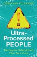 Okładka książki „Ultra-Processed People: The Science Behind Food That Isn't Food”
