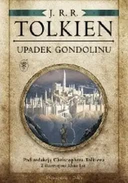 Okładka książki „Upadek Gondolinu”