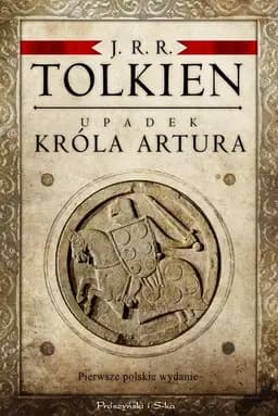 Okładka książki „Upadek Króla Artura”
