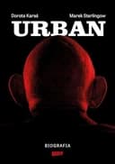 Okładka książki „Urban biografia” — Dorota Karaś, Marek Sterlingow