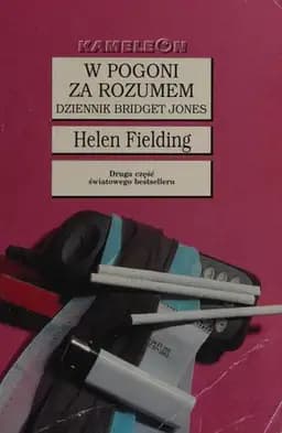 Okładka książki „W pogoni za rozumem dziennik Bridget Jones” — Helen Fielding