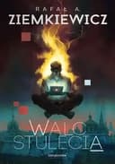 Okładka książki „Walc stulecia” — Rafał A. Ziemkiewicz