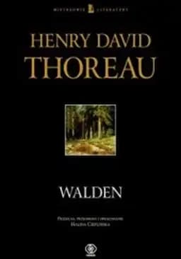 Okładka książki „Walden, czyli Życie w lesie” — Thoreau, Henry David