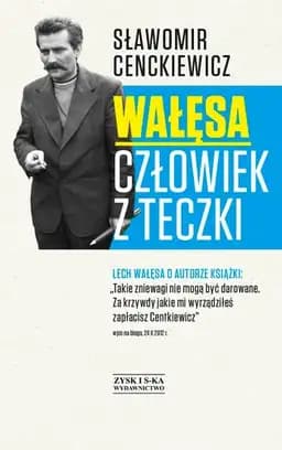 Okładka książki „Wałęsa człowiek z teczki” — Cenckiewicz, Sławomir (1971)