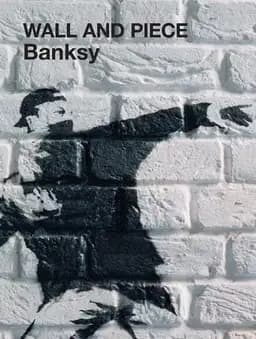 Okładka książki „Wall and Piece” — Banksy