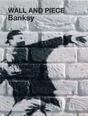 Okładka książki „Wall and Piece” — Banksy