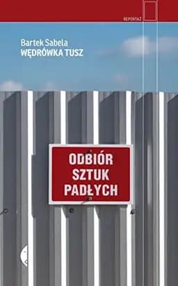 Okładka książki „Wędrówka tusz” — Bartek Sabela