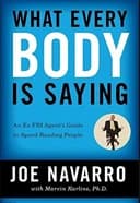 Okładka książki „What Every BODY is Saying An Ex-FBI Agent's Guide to Speed-reading People”
