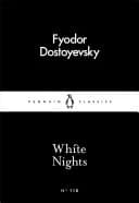 Okładka książki „White Nights” — Fyodor Dostoyevsky
