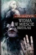 Okładka książki „Widma w mieście Breslau” — Marek Krajewski