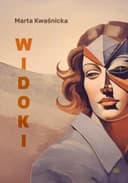 Okładka książki „Widoki” — Marta Kwaśnicka