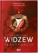 Okładka książki „Widzew : reaktywacja /” — Stańdo, Bartłomiej Wydawnictwo Sine Qua Non