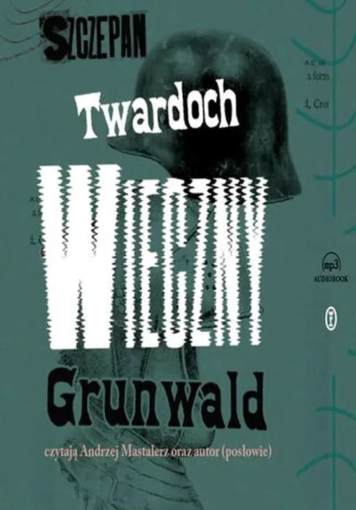 Okładka książki „Wieczny Grunwald : powieść zza końca czasów / Zwrotnice Czasu t. 3”