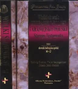 Okładka książki „Wielki słownik hebrajsko-polski i aramejsko-polski Starego Testamentu Słownik…