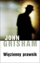 Okładka książki „Więzienny prawnik” — John Grisham