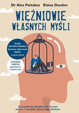 Okładka książki „Więźniowie własnych myśli / Prisoners of our thoughts : Viktor Frankl's…